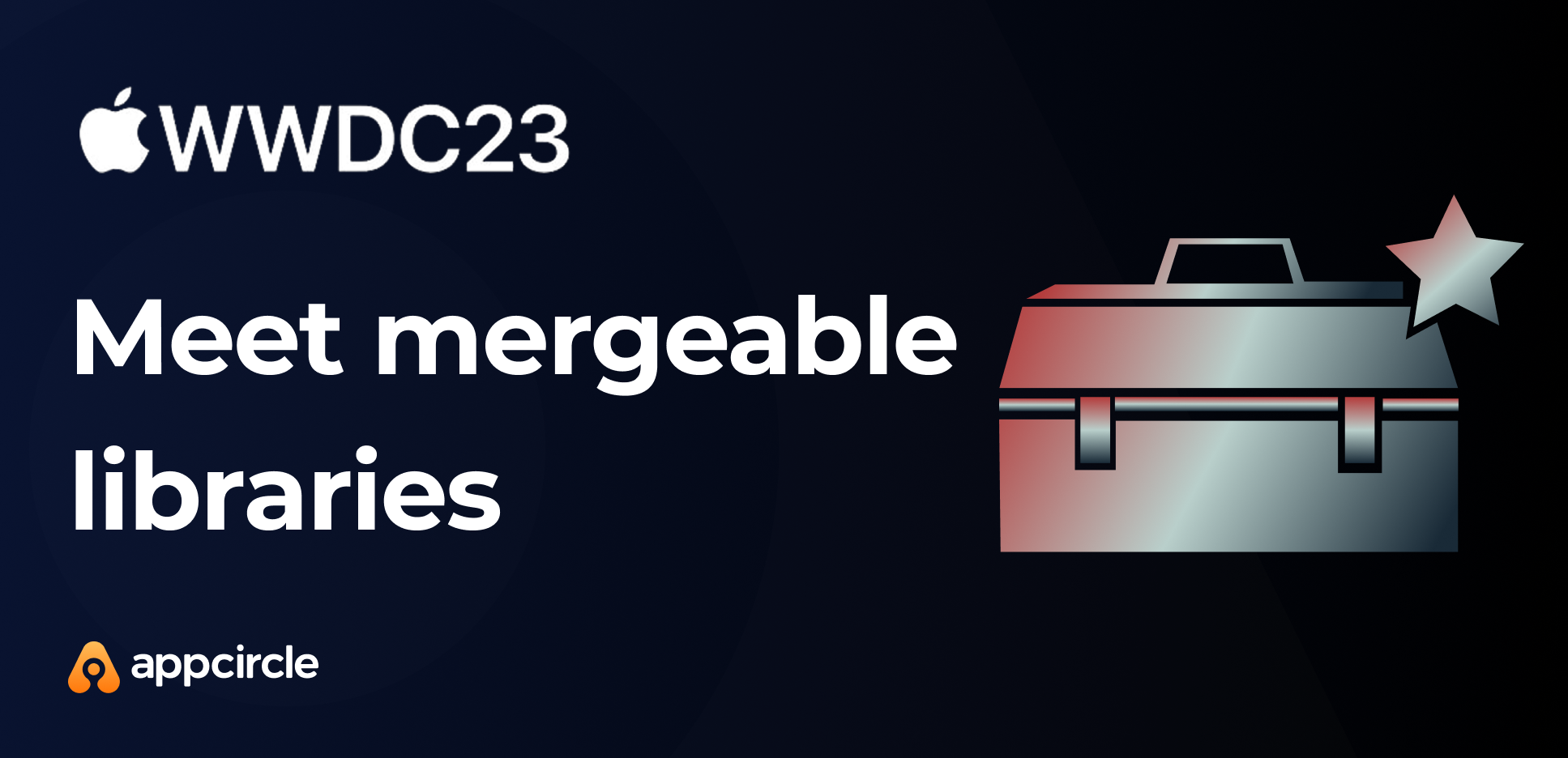 WWDC23: Meet mergeable libraries