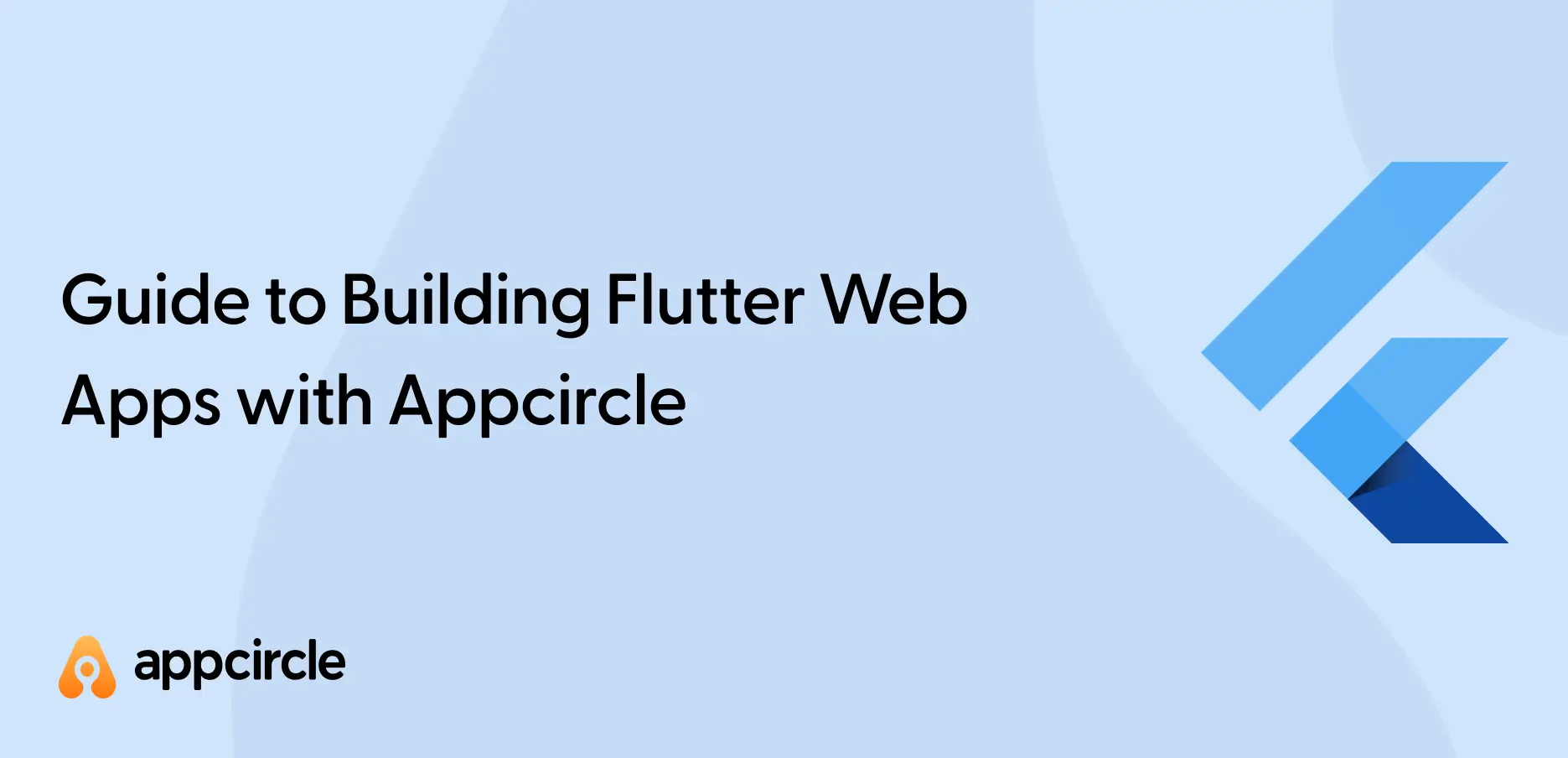 Guide to Building Flutter Web Apps with Appcircle