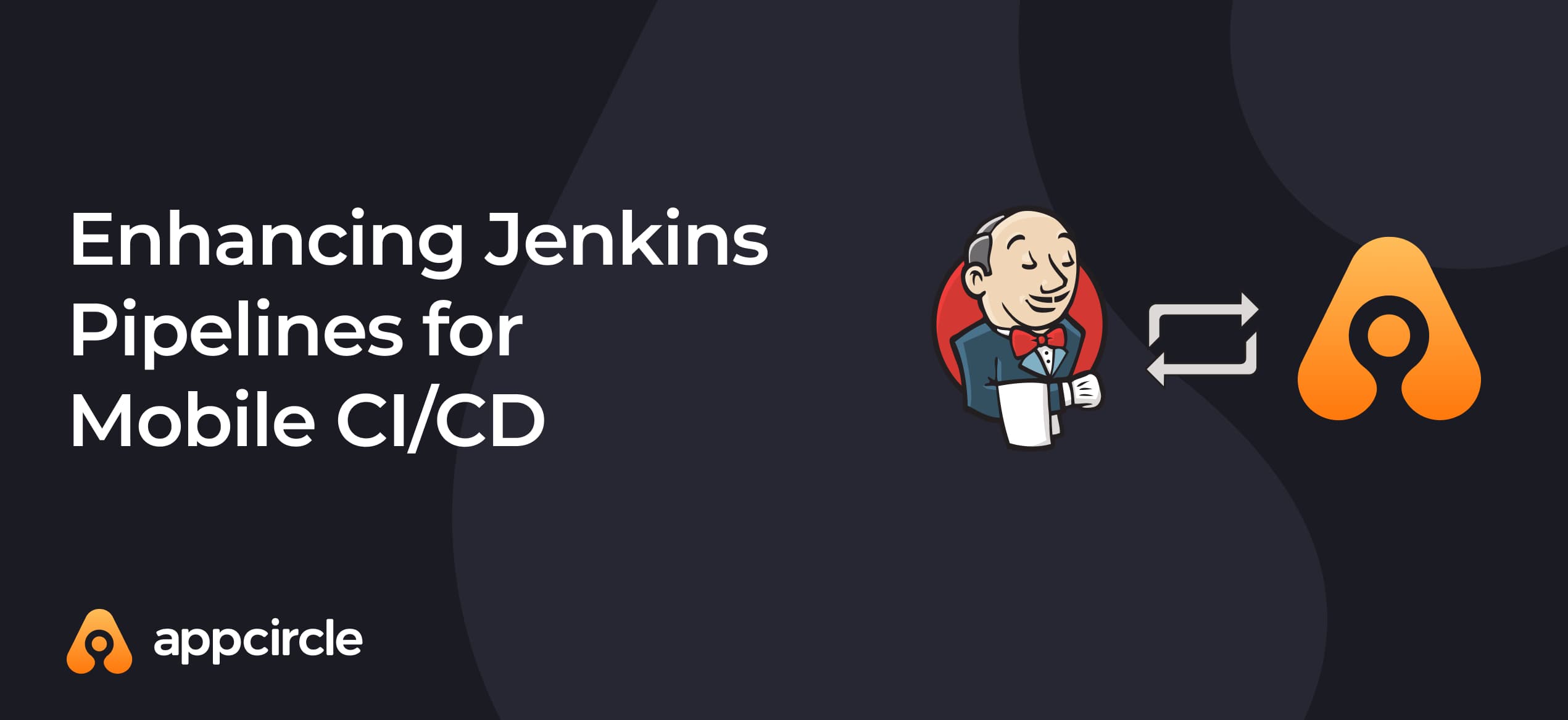 Jenkins Pipelines for Mobile CI/CD
