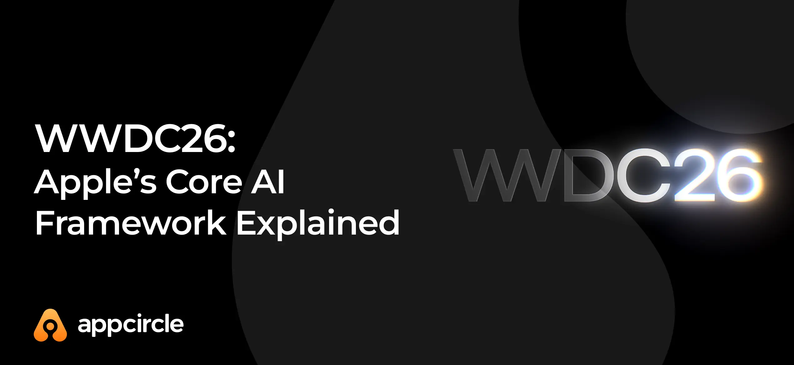 WWDC26: Core AI