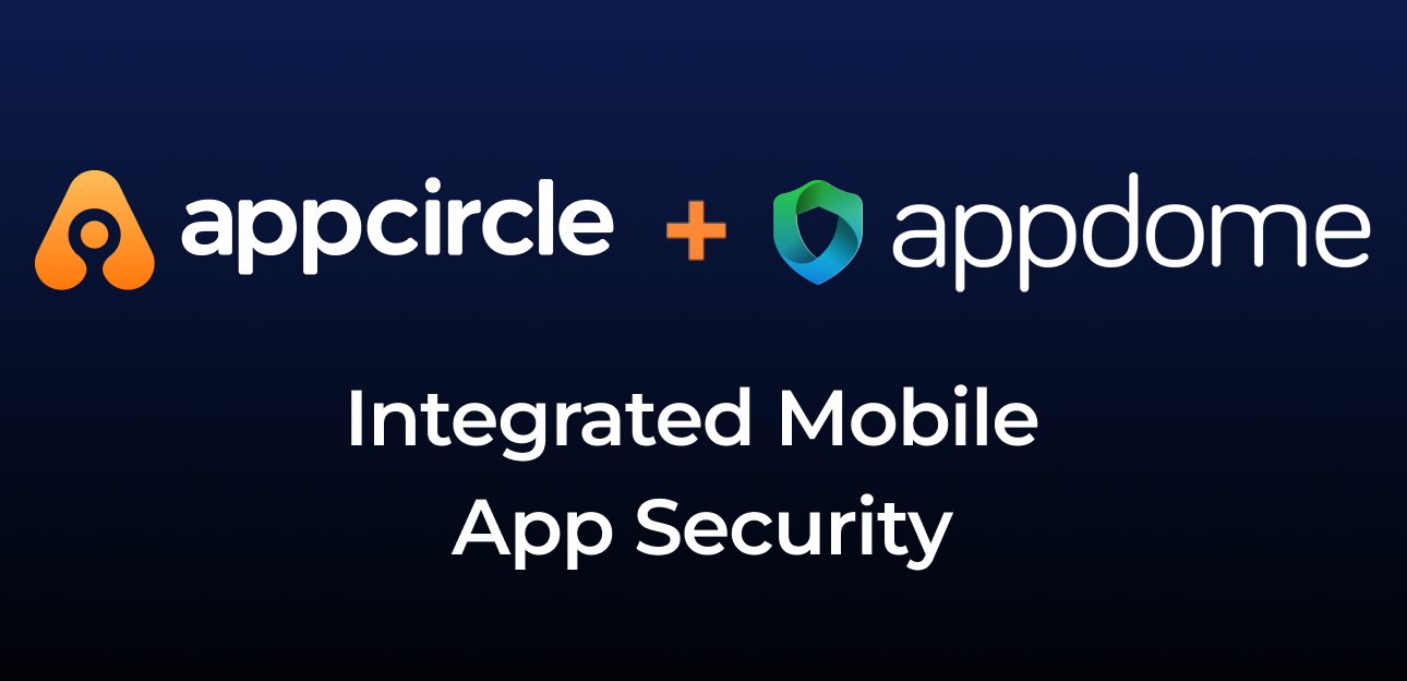 Preview of Elevate Your Mobile App Security with Appdome Integration - Appcircle Blog